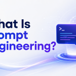 What is Prompt Engineering?