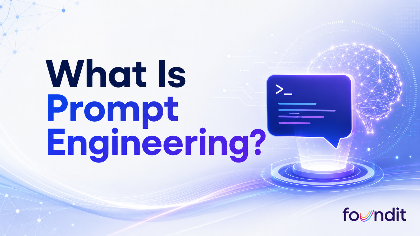 What is Prompt Engineering?